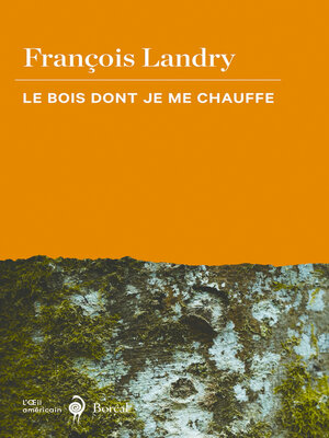 cover image of Le Bois dont je me chauffe